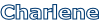 Charlene